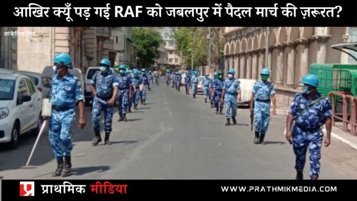 RAF FOOT MARCH IN JABALPUR SENSITIVE AREAS